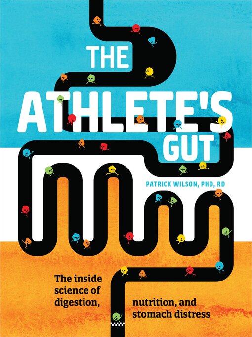 Title details for The Athlete's Gut by Patrick Wilson - Available
